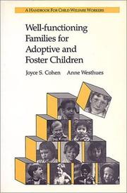 Cover of: Well-functioning Families for Adoptive and Foster Children: A Handbook for Child Welfare Workers