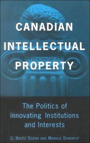 Cover of: Canadian Intellectual Property by G. Bruce Doern, Markus Sharaput