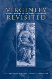 Cover of: Virginity Revisited: Configurations of the Unpossessed Body (Studies in Gender, Phoenix Supplementary Volumes)