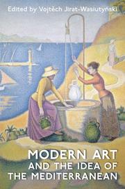 Cover of: Modern Art and the Idea of the Mediterranean by Vojtìch Jirat-Wasiutyñski