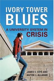 Cover of: Ivory Tower Blues: A University System in Crisis