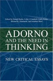 Cover of: Adorno and the Need in Thinking: New Critical Essays