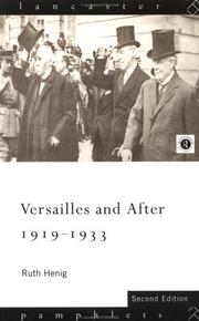 Cover of: Versailles and after, 1919-1933 by Ruth B. Henig