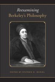 Cover of: Reexamining Berkeleys Philosophy (Toronto Studies in Philosophy)