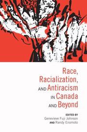Cover of: Race, Racialization, and Antiracism in Canada and Beyond