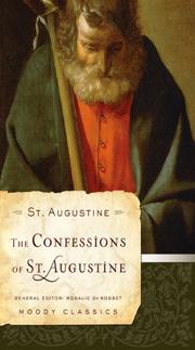 Cover of: The Confessions of St Augustine (Moody Classics) by Augustine of Hippo
