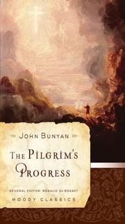 Cover of: The Pilgrim's Progress (Moody Classics) by John Bunyan