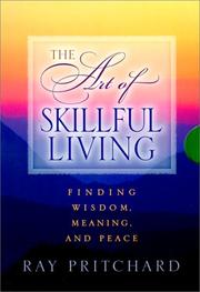 Cover of: The Art of Skillful Living by Ray Pritchard