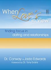 Cover of: When Love's in View: Finding Focus in Dating and Relationships