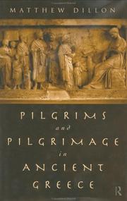 Cover of: Pilgrims and pilgrimage in ancient Greece