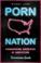 Cover of: Porn Nation Discussion Guide