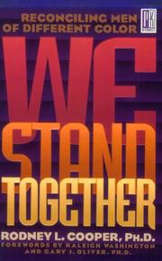 Cover of: We Stand Together: Reconciling Men of Different Color (Men Of Integrity Books)