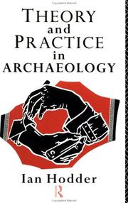 Cover of: Theory and Practice in Archaeology (Material Cultures)