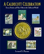 Cover of: A Caldecott Celebration: Seven Artists and their Paths to the Caldecott Medal