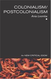 Cover of: Colonialism/Postcolonialism (The New Critical Idiom) by Ania Loomba, Ania Loomba