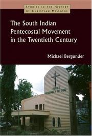 Cover of: The South Indian Pentecostal Movement in the Twentieth Century (Studies in the History of Christian Missions)