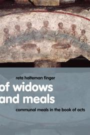 Cover of: Of Widows and Meals: Communal Meals in the Book of Acts