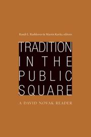 Cover of: Tradition in the Public Square: A David Novak Reader (Radical Traditions)