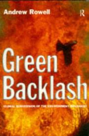 Cover of: Green backlash by Andrew Rowell