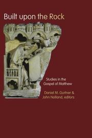 Cover of: Built upon the Rock: Studies in the Gospel of Matthew