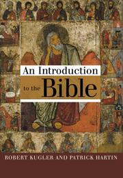 Cover of: Introduction to the Bible by Robert Kugler, Patrick Hartin