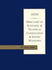 Cover of: Astm Directory of Scientific and Technical Consultants and Expert Witnesses 1999-2000