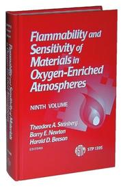 Cover of: Flammability and Senitivity of Materials in Oxygen-Enriched Atmospheres