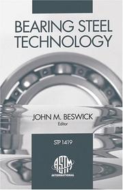 Bearing Steel Technology, ASTM STP 1419 by John M. Beswick