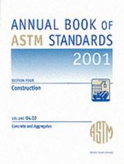 Cover of: Annual Book of Astm Standards 2001: Section 4 : Construction : Concrete and Aggregates (Annual Book of a S T M Standards Volume 0402)