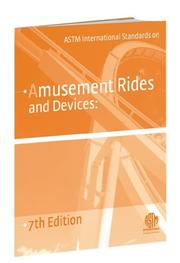 Cover of: ASTM Standards on Amusement Rides and Devices