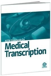 Cover of: ASTM Standards on Medical Transcription, 2004 by American Society for Testing and Materials