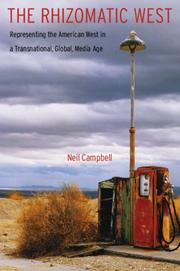 Cover of: The Rhizomatic West by Neil Alexander Campbell