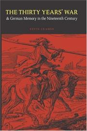 Cover of: The Thirty Years' War and German Memory in the Nineteenth Century (Studies in War, Society, and the Militar)