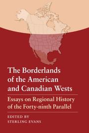 Cover of: The Borderlands of the American and Canadian Wests by Sterling Evans