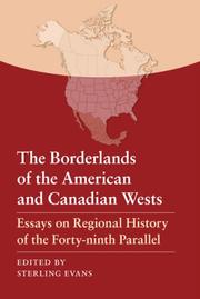 Cover of: The Borderlands of the American and Canadian Wests by Sterling Evans, Sterling Evans