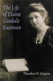 Cover of: The Life of Elaine Goodale Eastman (Women in the West) by Theodore D. Sargent, Theodore D. Sargent