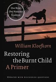 Cover of: Restoring the Burnt Child by William Kloefkorn