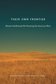 Cover of: Their Own Frontier: Women Intellectuals Re-Visioning the American West (Women in the West)