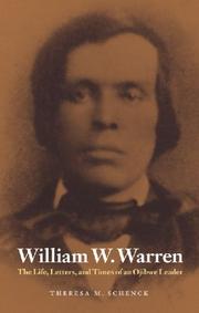 Cover of: William W. Warren by Theresa M. Schenck