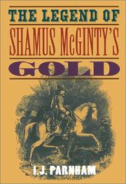 Cover of: The Legend of Shamus McGintys Gold