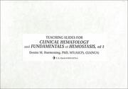 Cover of: Teaching Slides for Clinical Hematology and Fundamentals of Hemostasis