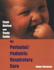 Cover of: Exam Review and Study Guide for Perinatal/Pediatric Respiratory Care