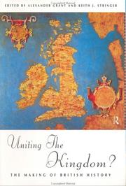 Cover of: Uniting the Kingdom?: The Making of British History