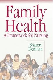 Cover of: Family Health: A Framework for Nursing