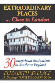 Cover of: Daytrips Extraordinary Places: Close to London