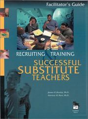 Cover of: Recruiting and Training Successful Substitute Teachers: Participant's Notebook