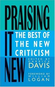 Cover of: Praising It New: The Best of the New Criticism