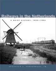 Cover of: Railways in the Netherlands by Augustus Veenendaal