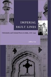 Cover of: Imperial Fault Lines: Christianity and Colonial Power in India, 1818-1940