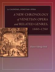 Cover of: A New Chronology of Venetian Opera and Related Genres, 1660-1760 (The Calendar of Venetian Opera) by Eleanor Selfridge-Field